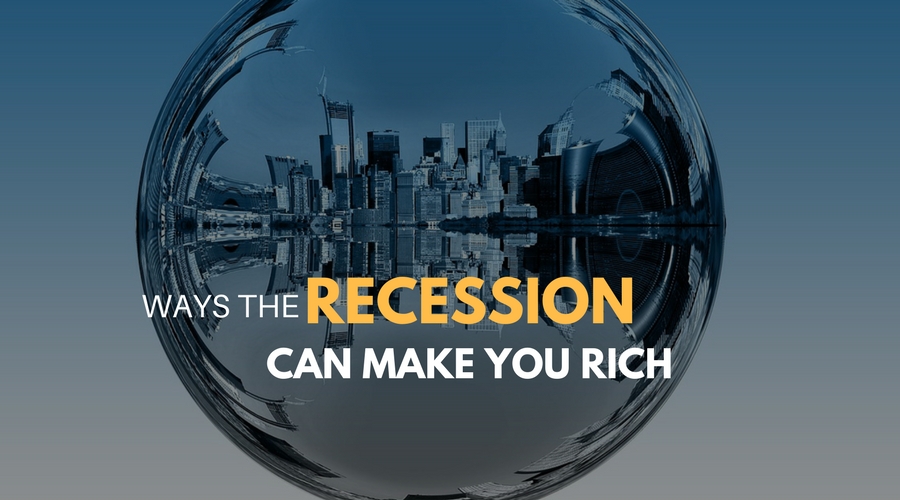 Ways the Recession Can Make You Rich