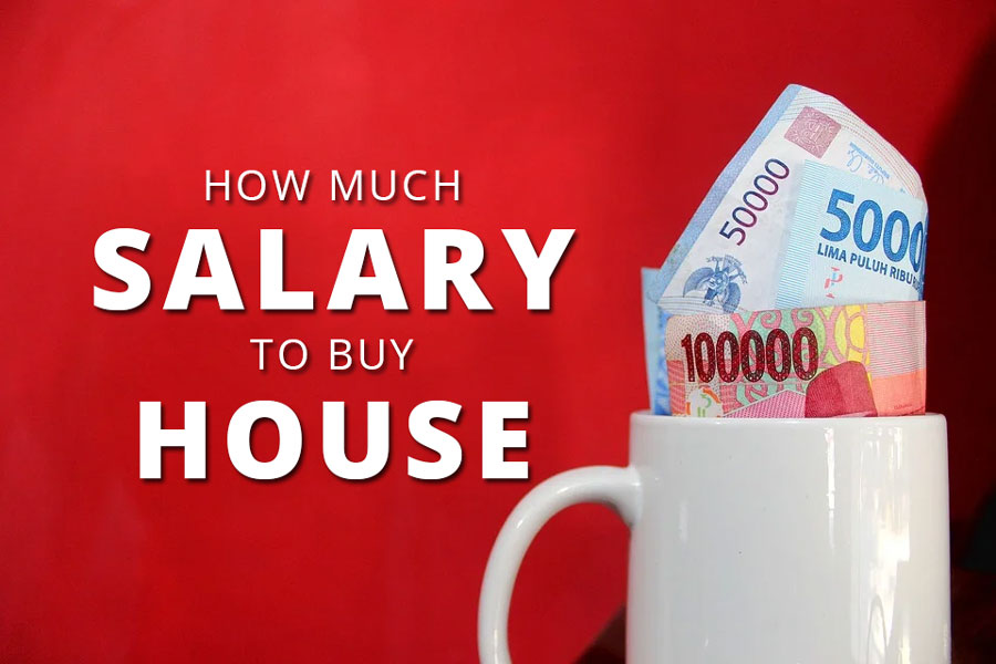 How Much Salary To Buy a House in Malaysia