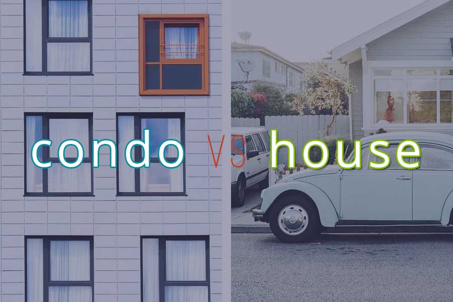 Condo vs House Investment – Which One Better?