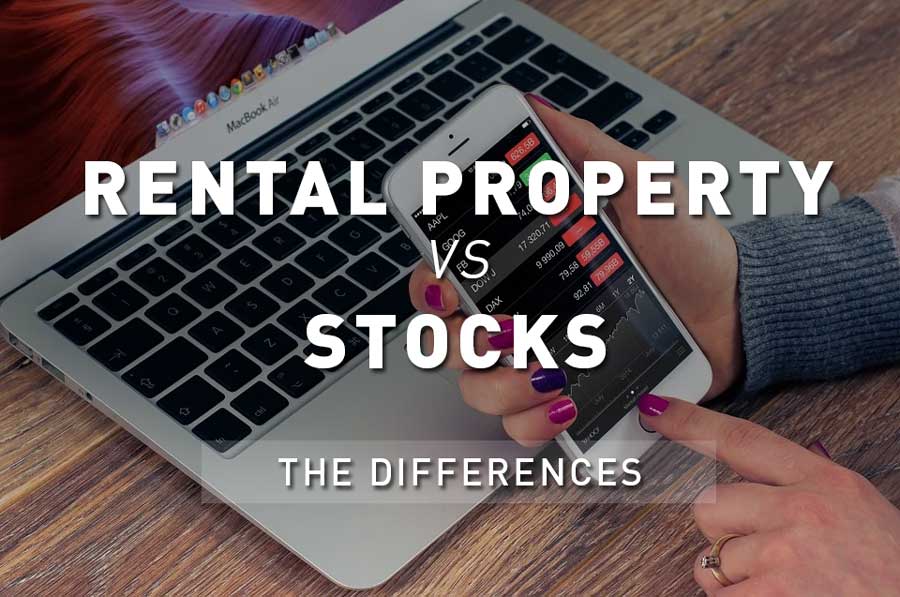 Rental Property vs Stocks – The Differences